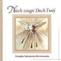 Niech zstąpi Duch Twój. Autor:   Praca zbiorowa. SmakLiter.pl Okładka książki Niech zstąpi Duch Twój