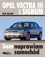 Opel Vectra III i Signum wyd.II. Autor: Hans-Rüdiger Etzold. SmakLiter.pl Okładka książki Opel Vectra III i Signum wyd.II