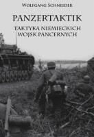 Panzertaktik Taktyka niemieckich wojsk pancernych. Autor: Schneider Wolfgang. SmakLiter.pl Okładka książki Panzertaktik Taktyka niemieckich wojsk pancernych