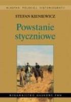 Powstanie styczniowe. Autor: Kieniewicz Stefan. SmakLiter.pl Okładka książki Powstanie styczniowe