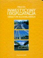 Proces inwestycyjny i eksploatacja obiektów.. SGGW. Autor: Połoński Mieczysław. SmakLiter.pl Okładka książki Proces inwestycyjny i eksploatacja obiektów.. SGGW