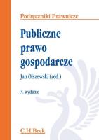 Publiczne prawo gospodarcze. Autor: Olszewski Jan. SmakLiter.pl Okładka książki Publiczne prawo gospodarcze