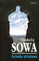 Ścianka działowa - Izabela Sowa. Autor: Sowa Izabela. SmakLiter.pl Okładka książki Ścianka działowa - Izabela Sowa