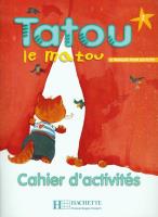 Tatou le matou 2 Zeszyt ćwiczeń. Autor: Piquet Muriel, Denisot Hugues. SmakLiter.pl Okładka książki Tatou le matou 2 Zeszyt ćwiczeń