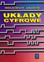Układy cyfrowe Głocki WSiP. Autor: Wojciech Głocki. SmakLiter.pl Okładka książki Układy cyfrowe Głocki WSiP