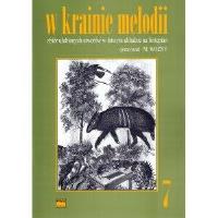 W krainie melodii 7 PWM. Autor: Michał Woźny. SmakLiter.pl Okładka książki W krainie melodii 7 PWM