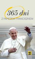 365 dni z papieżem Franciszkiem. Autor: ks. Janusz Królikowski. SmakLiter.pl Okładka książki 365 dni z papieżem Franciszkiem