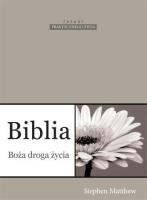 Biblia Boża droga życia. Autor: Stephen Matthew. SmakLiter.pl Okładka książki Biblia Boża droga życia