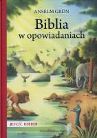 Biblia w opowiadaniach. Autor: Anselm Grun. SmakLiter.pl Okładka książki Biblia w opowiadaniach