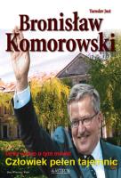 Bronisław Komorowski - Człowiek pełen tajemnic. Autor: Yaroslav Just. SmakLiter.pl Okładka książki Bronisław Komorowski - Człowiek pełen tajemnic
