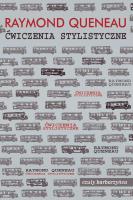 Ćwiczenia stylistyczne. Autor: Queneau Raymond. SmakLiter.pl Okładka książki Ćwiczenia stylistyczne