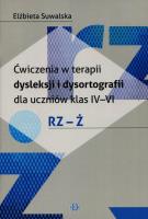 Ćwiczenia w terapii dysleksji i dysortografii Rz Ż. Autor: Elżbieta Suwalska. SmakLiter.pl Okładka książki Ćwiczenia w terapii dysleksji i dysortografii Rz Ż
