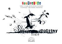 Czarno-białe urodziny. Autor: Kinga Grabowska-Bednarz, Czaderna Agnieszka. SmakLiter.pl Okładka książki Czarno-białe urodziny