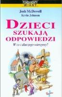 Dzieci szukają odpowiedzi.. Autor: Josh McDowell, Kevin Johnson. SmakLiter.pl Okładka książki Dzieci szukają odpowiedzi.