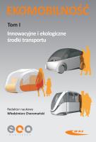 Ekomobilność Tom 1 Innowacyjne i ekologiczne środki transportu. Autor: Choromański Włodzimierz. SmakLiter.pl Okładka książki Ekomobilność Tom 1 Innowacyjne i ekologiczne środki transportu