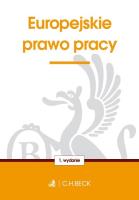 Europejskie prawo pracy. Autor: opracowanie redakcyjne. SmakLiter.pl Okładka książki Europejskie prawo pracy