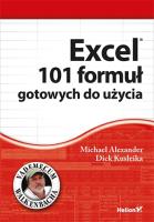 Excel 101 formuł gotowych do użycia. Autor: Michael Alexander, Kusleika Dick. SmakLiter.pl Okładka książki Excel 101 formuł gotowych do użycia