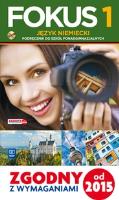 Fokus. Język niemiecki. Podręcznik. Część 1. Zakres podstawowy (z CD audio) Szkoły ponadgimnazjalne (2015). Autor: Kryczyńska-Pham Anna, Szczęk Joanna. SmakLiter.pl Okładka książki Fokus. Język niemiecki. Podręcznik. Część 1. Zakres podstawowy (z CD audio) Szkoły ponadgimnazjalne (2015)