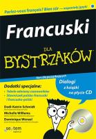 Francuski dla bystrzaków. Wydanie II. Autor: ZOE EROTOPOULOS, Schmidt Dodi-Katrin, Williams Michelle M.. SmakLiter.pl Okładka książki Francuski dla bystrzaków. Wydanie II