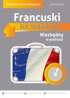 Francuski Na wakacje. Autor:   Praca zbiorowa. SmakLiter.pl Okładka książki Francuski Na wakacje