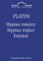 Hippiasz mniejszy, Hippiasz większy, Eutydem. Autor: Platon. SmakLiter.pl Okładka książki Hippiasz mniejszy, Hippiasz większy, Eutydem