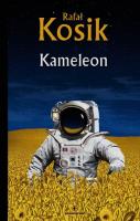 Kameleon. Autor: Kosik Rafał. SmakLiter.pl Okładka książki Kameleon