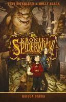 Kroniki Spiderwick Księga druga. Autor: Diterlizzi Tony. SmakLiter.pl Okładka książki Kroniki Spiderwick Księga druga