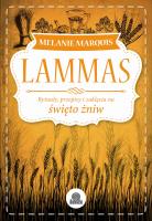 Lammas. Autor: Melanie Marquis. SmakLiter.pl Okładka książki Lammas