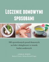 Leczenie domowymi sposobami. Autor: White Linda B.. SmakLiter.pl Okładka książki Leczenie domowymi sposobami