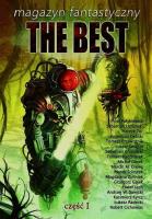 Magazyn fantastyczny The best Część 1. Autor:   Praca zbiorowa. SmakLiter.pl Okładka książki Magazyn fantastyczny The best Część 1