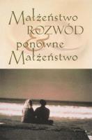 Małżeństwo, rozwód i ponowne małżeństwo. Autor: Hagin Kenneth E.. SmakLiter.pl Okładka książki Małżeństwo, rozwód i ponowne małżeństwo