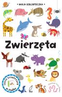 Okładka książki Moja biblioteczka. Zwierzęta