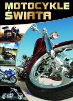 Motocykle świata. Autor: Opracowanie zbiorowe. SmakLiter.pl Okładka książki Motocykle świata