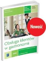 Obsługa klientów w gastronomii. Kwalifikacja T.15. Zeszyt ćw. Autor: Szajna Renata, Ławniczak Danuta. SmakLiter.pl Okładka książki Obsługa klientów w gastronomii. Kwalifikacja T.15. Zeszyt ćw