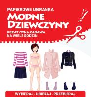Papierowe ubranka. Modne dziewczyny. Autor: Opracowanie zbiorowe. SmakLiter.pl Okładka książki Papierowe ubranka. Modne dziewczyny
