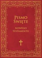 Pismo Święte Nowego Testamentu. Autor: OPRACOWANIE  ZBIOROWE. SmakLiter.pl Okładka książki Pismo Święte Nowego Testamentu