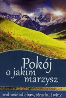 Pokój o jakim marzysz. Autor: Ellen G. White. SmakLiter.pl Okładka książki Pokój o jakim marzysz
