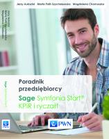 Poradnik przedsiębiorcy. Sage Symfonia Start. KPiR i ryczałt. Autor: Auksztol Jerzy, Polit-Szychalewska Marta, Chomuszko Magdalena. SmakLiter.pl Okładka książki Poradnik przedsiębiorcy. Sage Symfonia Start. KPiR i ryczałt