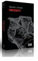 Preteksty. Autor: Wojciech J. Burszta (red.). SmakLiter.pl Okładka książki Preteksty