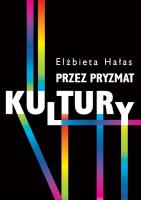 Przez pryzmat kultury. Autor: Hałas Elżbieta. SmakLiter.pl Okładka książki Przez pryzmat kultury