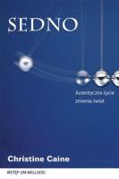 Sedno. Autor: Christine Caine. SmakLiter.pl Okładka książki Sedno