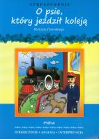 Streszczenia - O psie który jeździł koleją. Autor: Roman Oisarski. SmakLiter.pl Okładka książki Streszczenia - O psie który jeździł koleją