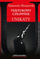 Tekturowy człowiek. Unikaty. Autor: Aleksander Błażejowski. SmakLiter.pl Okładka książki Tekturowy człowiek. Unikaty