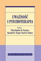 Uważność i psychoterapia. Autor: Christopher K. Germer (red.), Ronald D. Siegel (r. SmakLiter.pl Okładka książki Uważność i psychoterapia