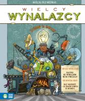 Wielcy wynalazcy. Autor: Marcin Przewoźniak. SmakLiter.pl Okładka książki Wielcy wynalazcy