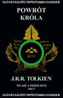 Władca Pierścieni Tom 3: Powrót króla. Autor: J.R.R. Tolkien. SmakLiter.pl Okładka książki Władca Pierścieni Tom 3: Powrót króla