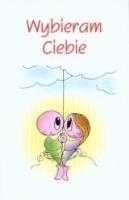 Okładka książki Wybieram Ciebie