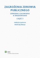 Zagrożenia zdrowia publicznego Część 2. Autor: Andrzej Denys. SmakLiter.pl Okładka książki Zagrożenia zdrowia publicznego Część 2