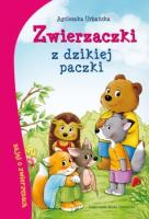 Zwierzaczki z dzikiej paczki. Autor: Agnieszka Urbańska. SmakLiter.pl Okładka książki Zwierzaczki z dzikiej paczki