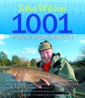 1001 porad wędkarskich. Autor: Wilson John. SmakLiter.pl Okładka książki 1001 porad wędkarskich